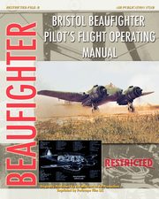 Bristol Beaufighter Pilot's Flight Operating Instructions, Aircraft Production Minister of