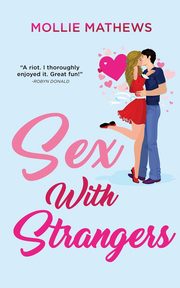 Sex With Strangers, Mathews Mollie