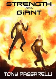 Strength of a Giant, Passarelli Tony