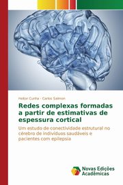 Redes complexas formadas a partir de estimativas de espessura cortical, Cunha Heitor