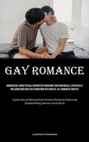 Gay Romance, Hofmann Juergen
