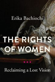 The Rights of Women, Bachiochi Erika