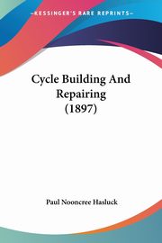 Cycle Building And Repairing (1897), 