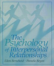 The Psychology of Interpersonal Relationships, Berscheid Ellen S.