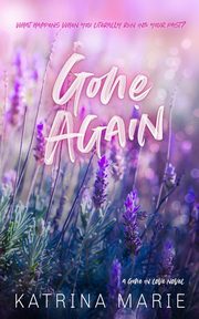 Gone Again, Marie Katrina