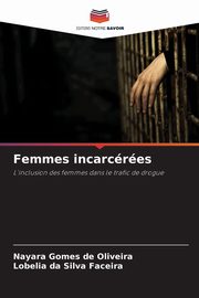 Femmes incarcres, Gomes de Oliveira Nayara