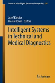 Intelligent Systems in Technical and Medical Diagnostics, 