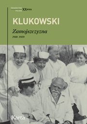 ksiazka tytu: Zamojszczyzna 1918?1959 autor: Klukowski Zygmunt