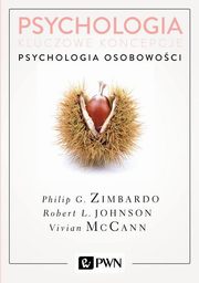 Psychologia Kluczowe koncepcje Tom 4 Psychologia osobowoci, Zimbardo Philip, Johnson Robert, McCann Vivian