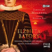 Elbieta Batory, Molenda Jarosaw