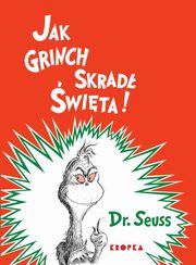 Jak Grinch skrad wita, Seuss Dr.