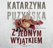 Z jednym wyjtkiem, Puzyska Katarzyna