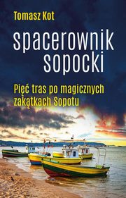 Spacerownik sopocki, Kot Tomasz