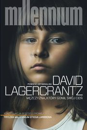 Mczyzna ktry goni swj cie, Lagercrantz David