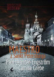 Maestro z Sankt Petersburga, Grebe Camilla, Leander-Engstrm Paul