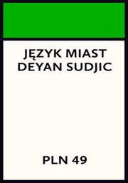 Jzyk miast, Sudjic Deyan