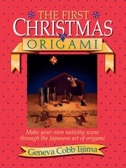 The First Christmas in Origami, Iijima Geneva Cobb