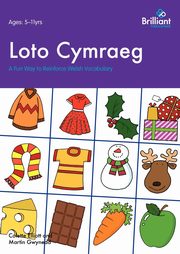 Loto Cymraeg. A Fun Way to Reinforce Welsh Vocabulary, Elliott Colette