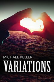 Variations, Keller Michael