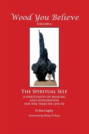 Wood You Believe Volume 6, Cogley Father Jim