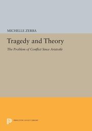 Tragedy and Theory, Zerba Michelle