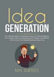 Idea Generation, Surtees N.M