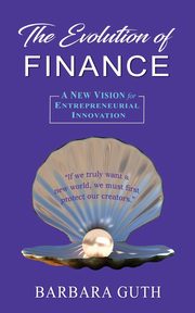 The Evolution of Finance, Guth Barbara