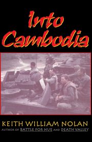 Into Cambodia, Nolan Keith