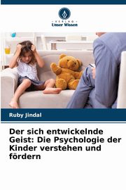 Der sich entwickelnde Geist, Jindal Ruby