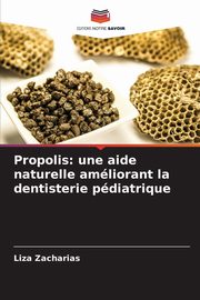 Propolis, Zacharias Liza