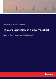 Through Connemara in a Governess Cart, Ross Martin