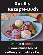Das Eis-Rezepte-Buch, Esposito Francesco Andrea