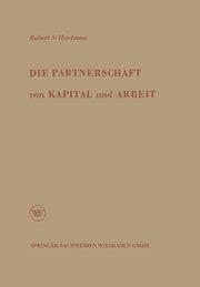 Die Partnerschaft von Kapital und Arbeit, Hartman Robert S.