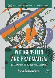 Wittgenstein and Pragmatism, Boncompagni Anna