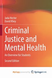 Criminal Justice and Mental Health, Hector Jada