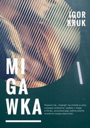 ksiazka tytu: Migawka autor: Kruk Igor