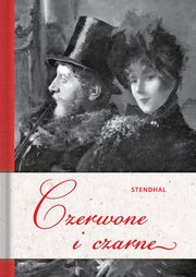 Czerwone i czarne, Stendhal