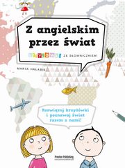 ksiazka tytu: Z angielskim przez wiat autor: Haabis Marta