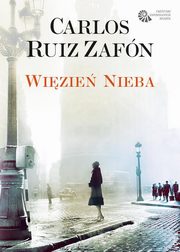 ksiazka tytu: Wizie Nieba autor: Zafon Carlos Ruiz