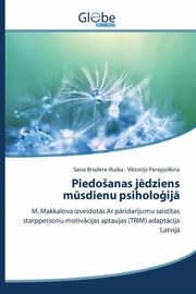 ksiazka tytu: Piedoanas j?dziens m?sdienu psiholo?ij? autor: Br?dere-Ruska Saiva