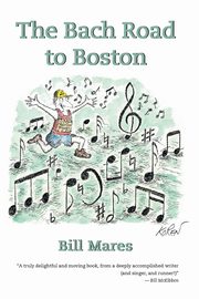 The Bach Road to Boston, Mares Bill