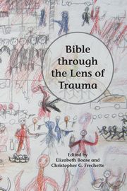 Bible through the Lens of Trauma, 