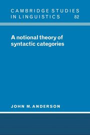 A Notional Theory of Syntactic Categories, Anderson John M.