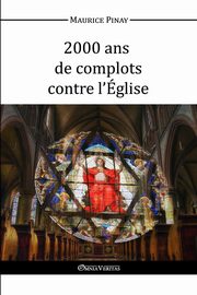 Complot contre l'glise, Pinay Maurice