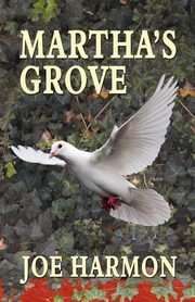 Martha's Grove, Harmon Joe