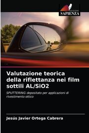 Valutazione teorica della riflettanza nei film sottili AL/SiO2, Ortega Cabrera Jess Javier