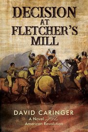 Decision at Fletcher's Mill, Caringer David