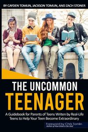 ksiazka tytu: THE UNCOMMON TEENAGER autor: Stoner Zachariah