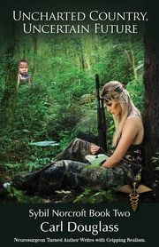 Uncharted Country, Uncertain Future, Douglass Carl