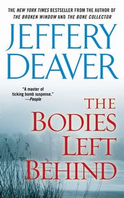 Bodies Left Behind, Deaver Jeffery